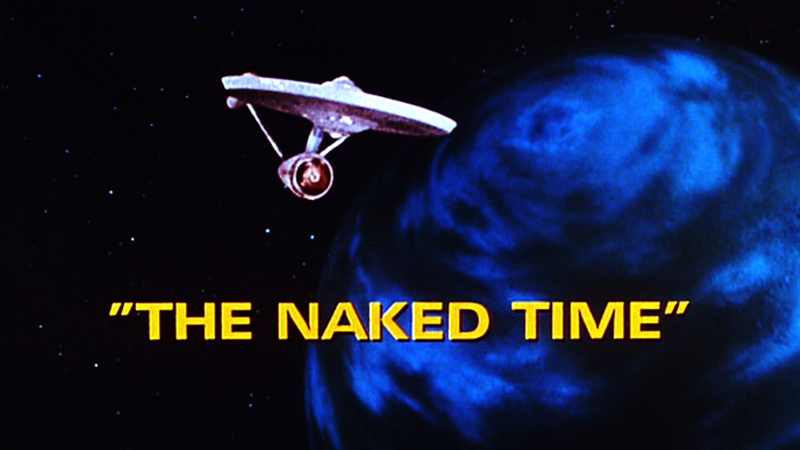 Illustration for article titled Sinner Repent! Star Trek Recap, S01E04: The Naked Time